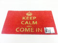 KEEP CALM & COME IN COIR PVC BACKED DOOR MAT RED ENTRANCE DOORMAT CA80